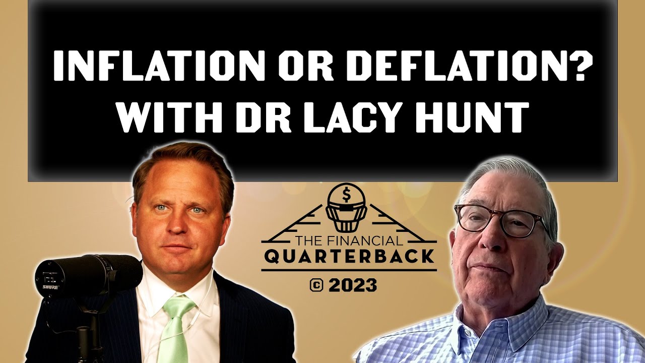 Inflation or Deflation? with Dr Lacy Hunt
