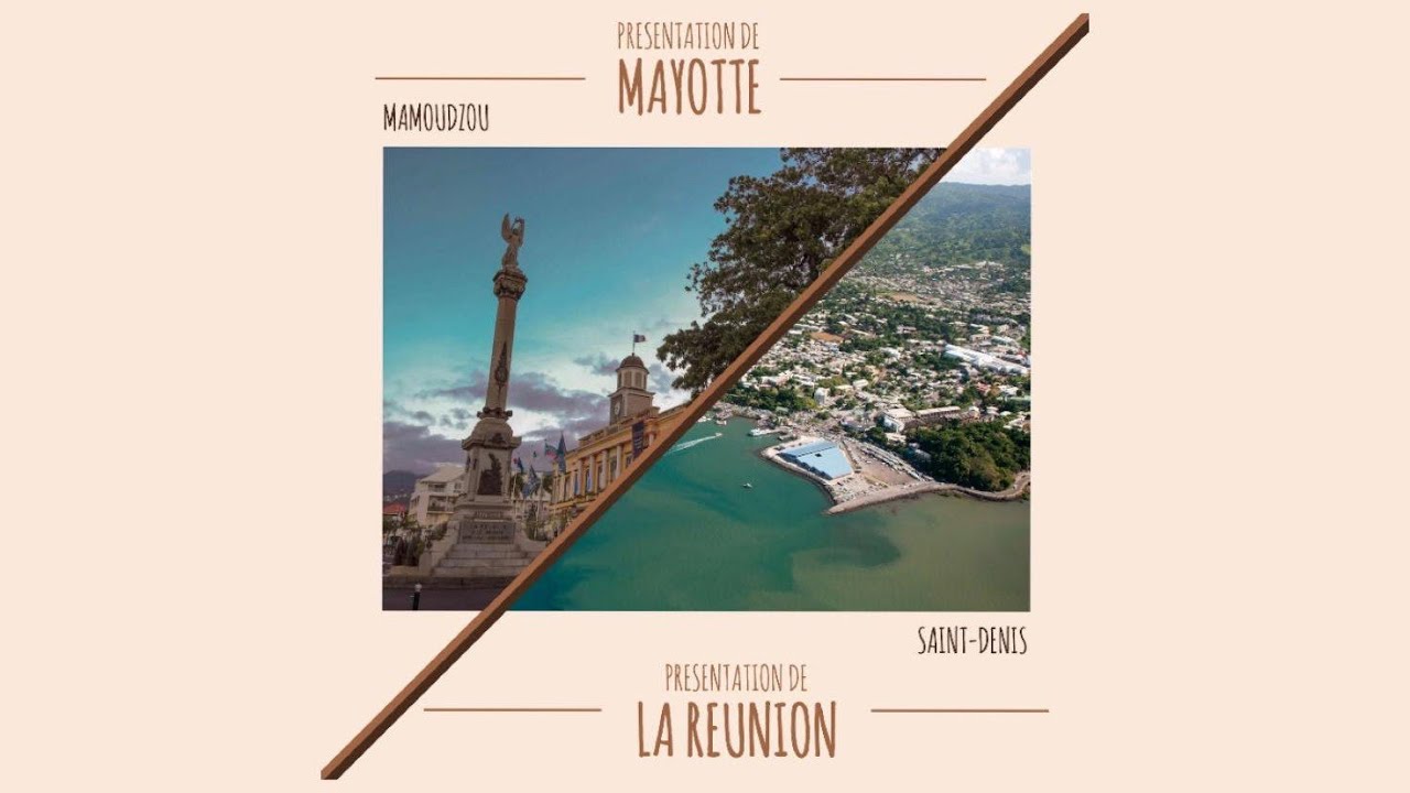 Présentation des régions Réunion et Mayotte