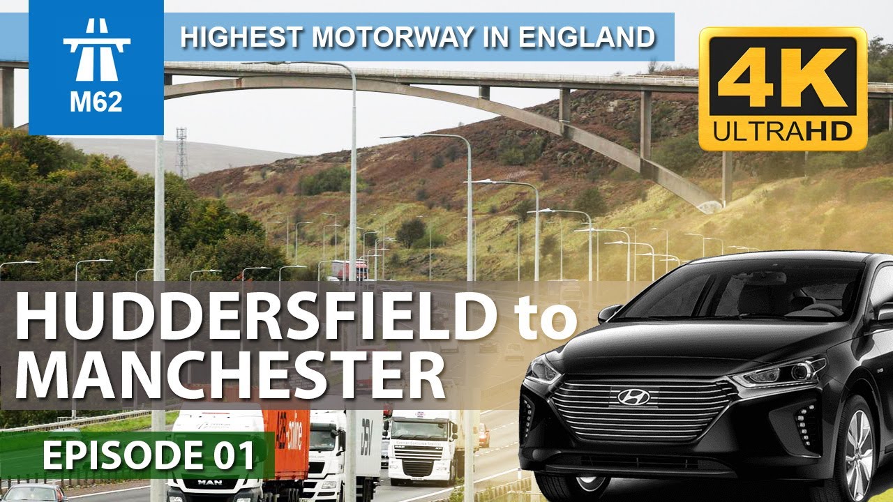 Huddersfield to Manchester via Oldham 01/ England's Highest Motorway/ No Talking