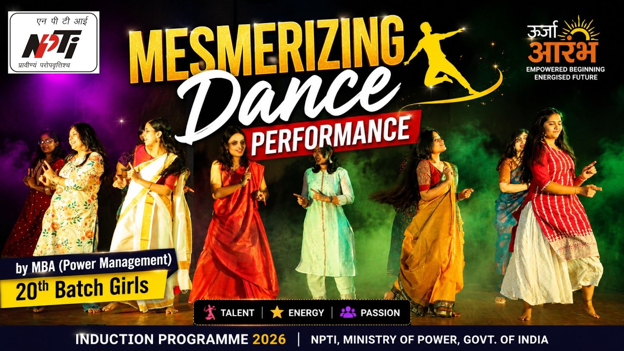 Captivating Dance Performance | MBA (Power Management) 20th Batch | NPTI Induction Programme 2026