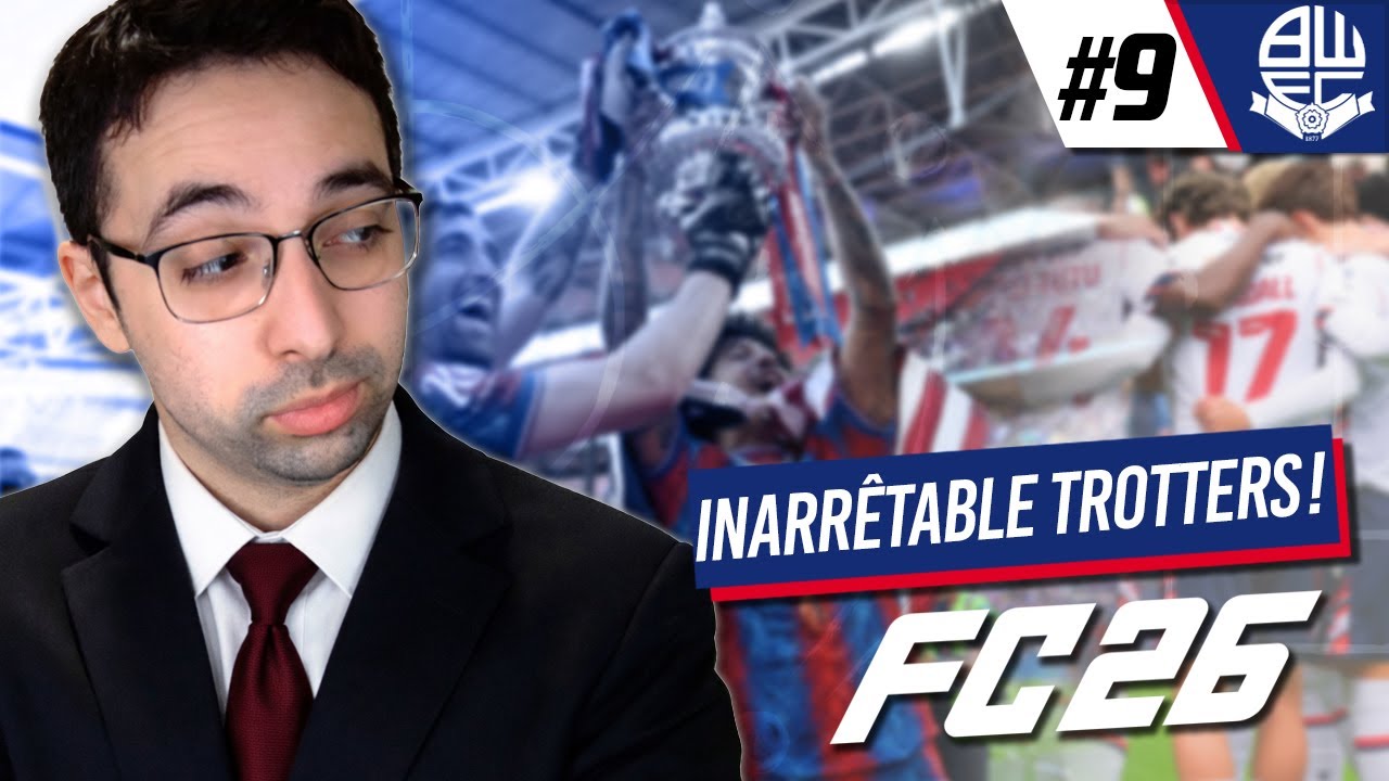 BOLTON ENCHAÎNE LES EXPLOITS | Carrière Manager - Bolton Wanderers #9