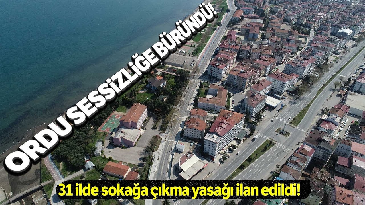 Sokağa Çıkma Yasağı İlan Edildi, Ordu Issız Kaldı