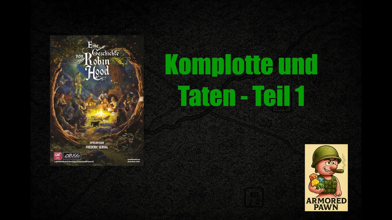 Eine Geschichte von Robin Hood - Komplotte und Taten, Teil 1