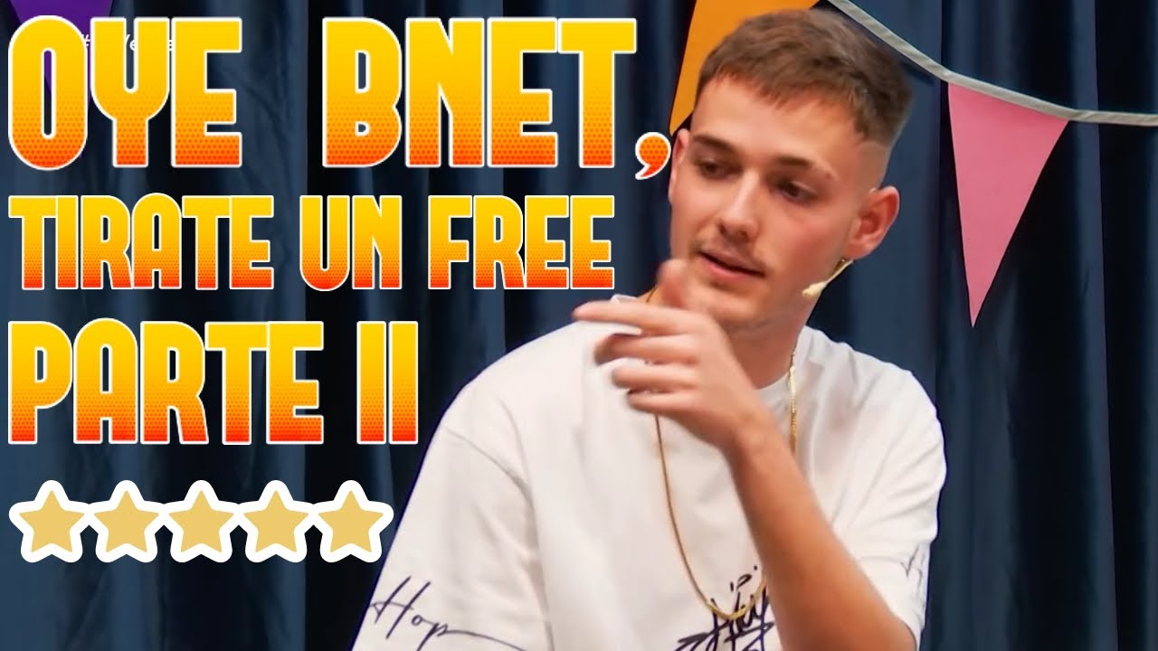 OYE BNET, TÍRATE UN FREE 😵🧊 (PARTE II) ✌🏼