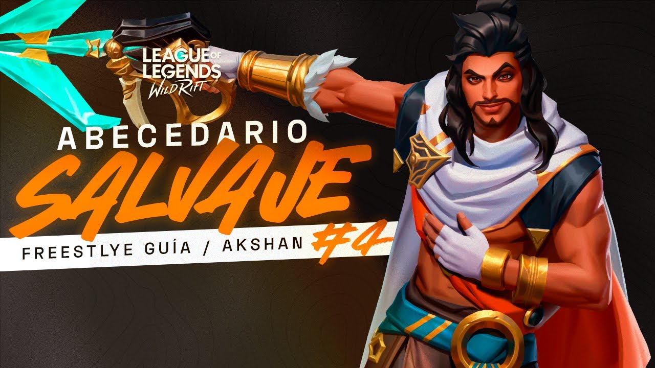 AKSHAN - ABECEDARIO SALVAJE #4 - GUIA ACTUALIZADA, BUILD Y FREESTYLE | Navalha - Wild Rift