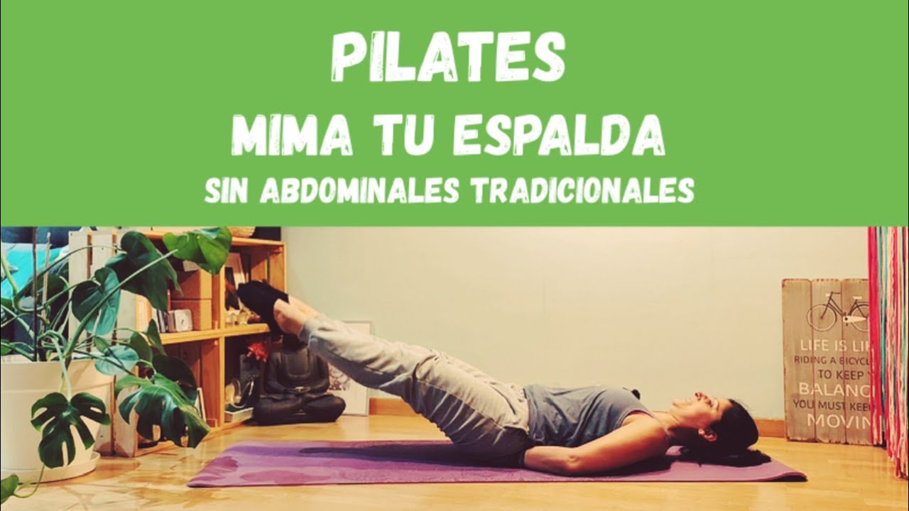 ✳️PILATES - Mima tu espalda - Sin abdominales tradicionales