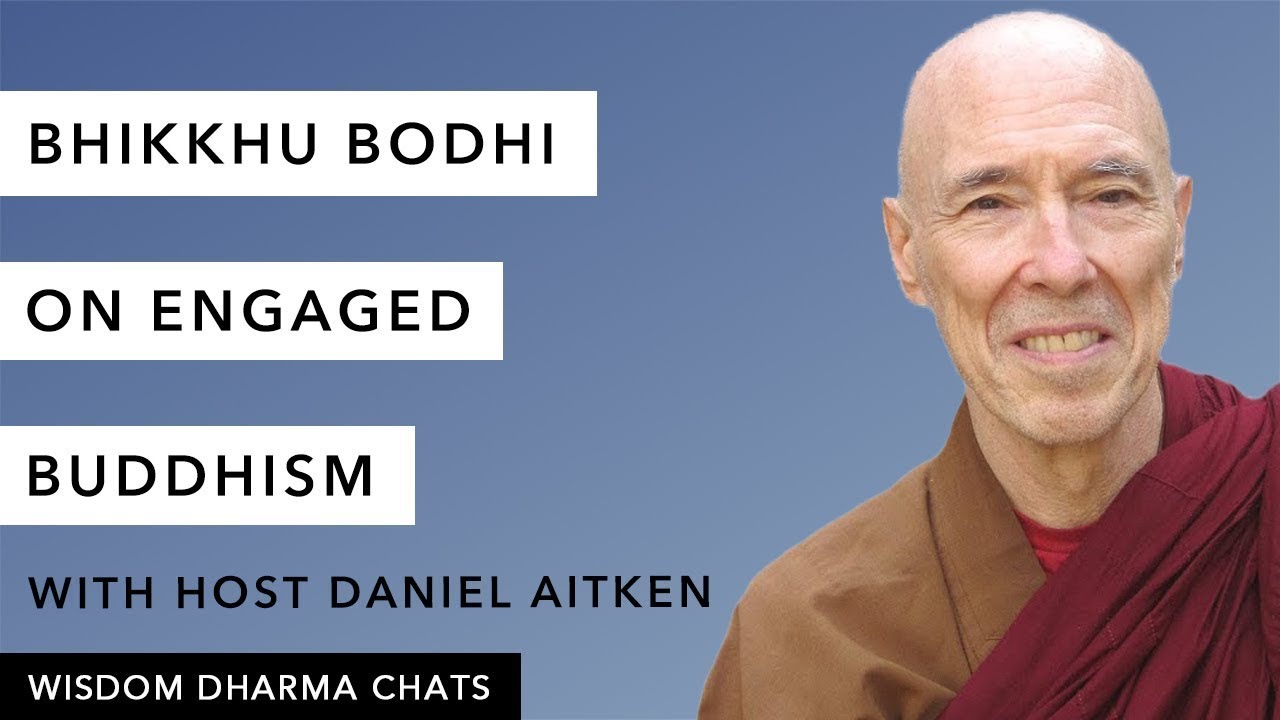 Bhikkhu Bodhi on Engaged Buddhism