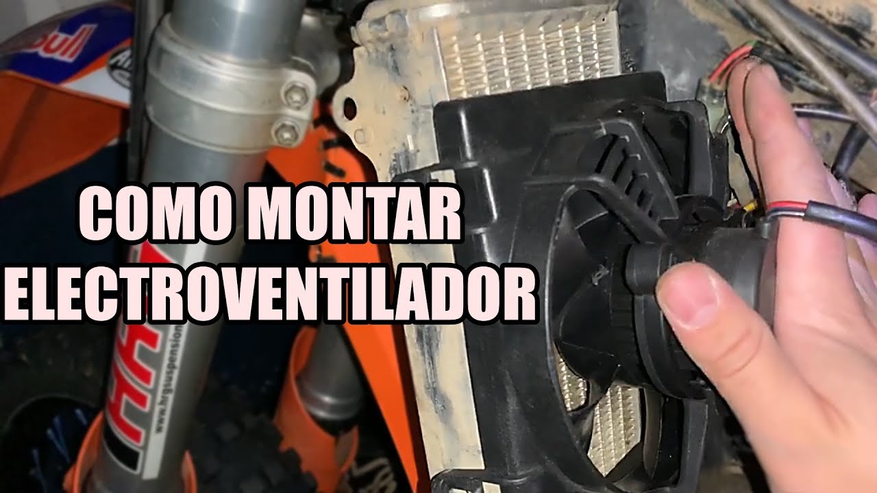 MONTAJE DE ELECTROVENTILADOR MOTO - KTM EXC - TIPS ENFRIAR MOTOR