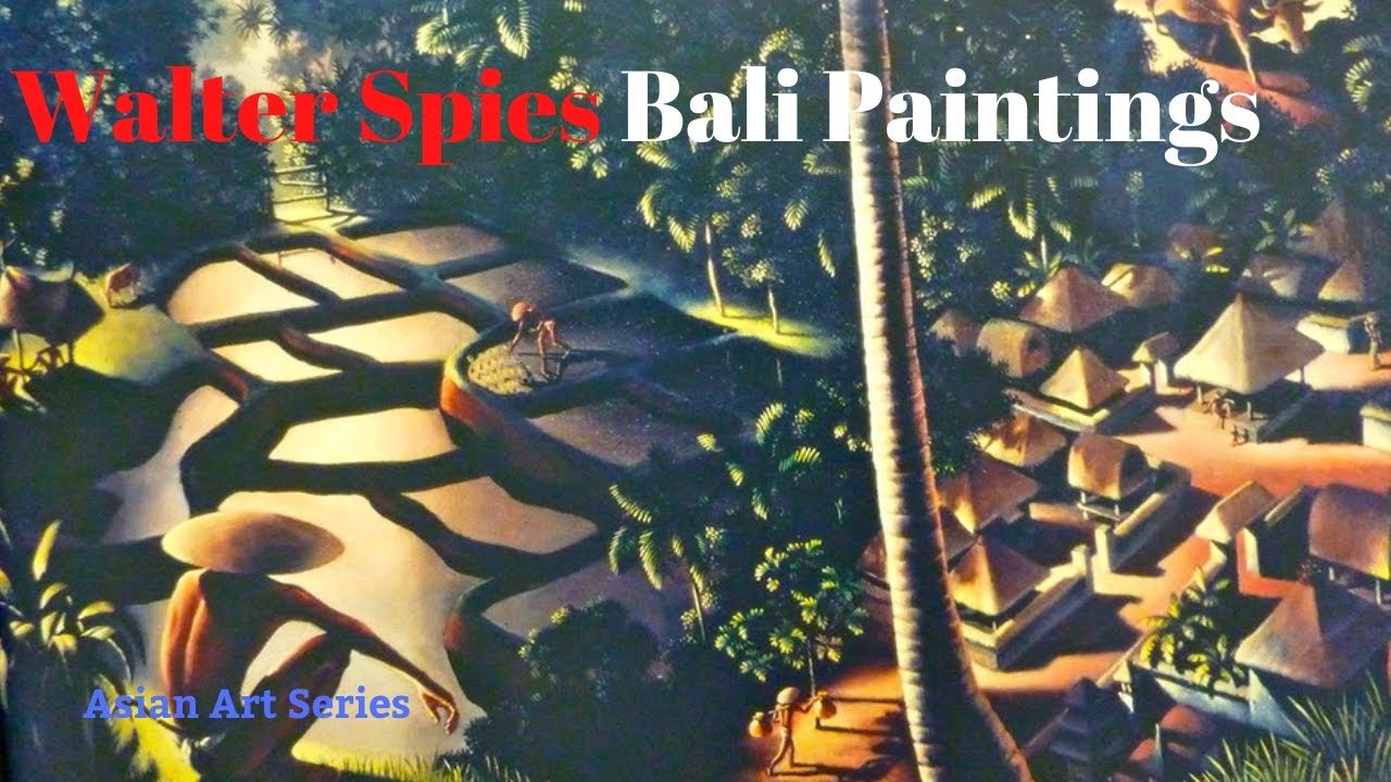 Walter Spies Paintings of Bali