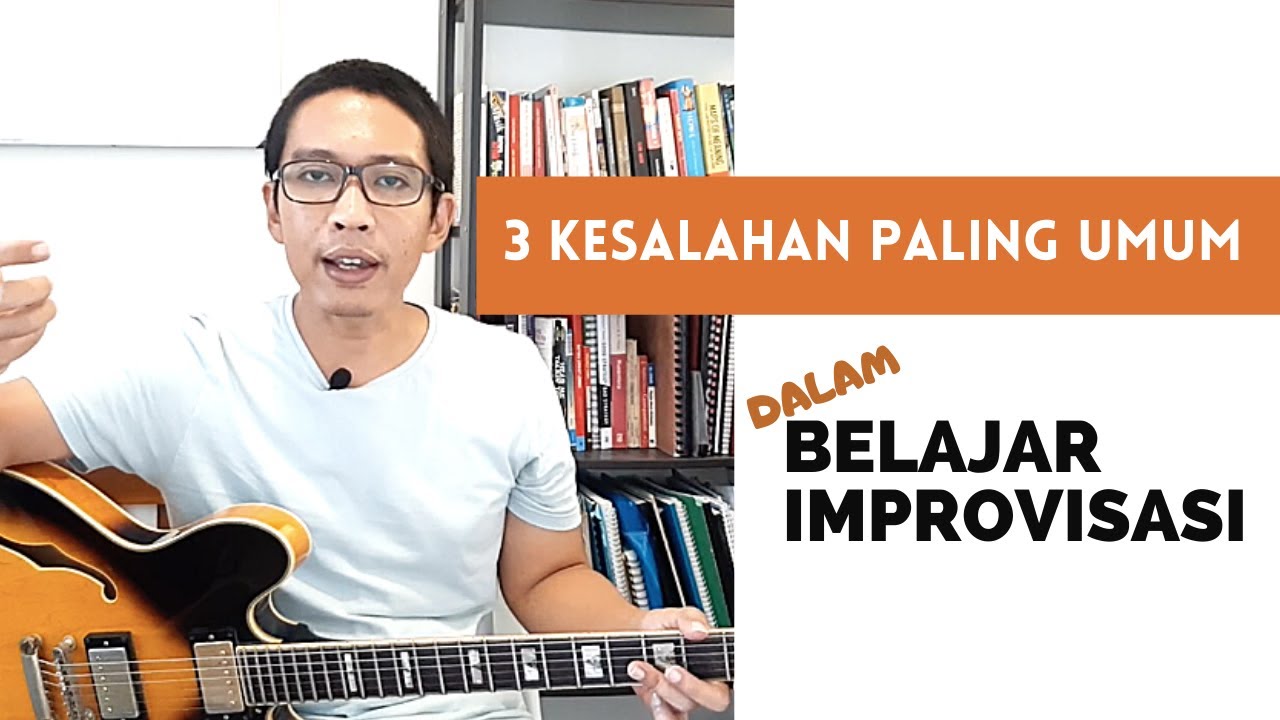 Improvisasi Jazz: 3 Kesalahan Yang Paling Sering Dilakukan Pemula