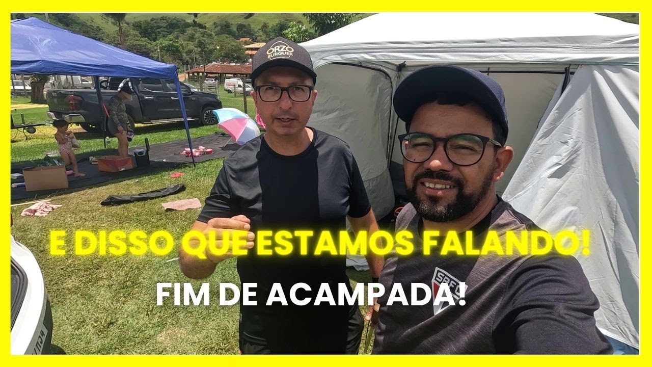 Porque Gostamos de Acampar? @ROGERIO ORZOMAZZO  disse tudo! / Final de Acampada Camping e Aventuras
