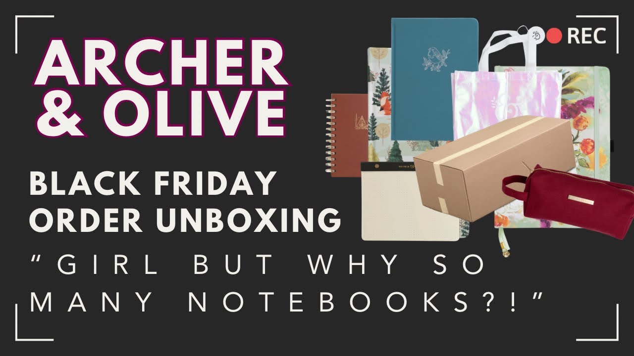 Archer & Olive Black Friday Order Unboxing & How I use these notebooks!