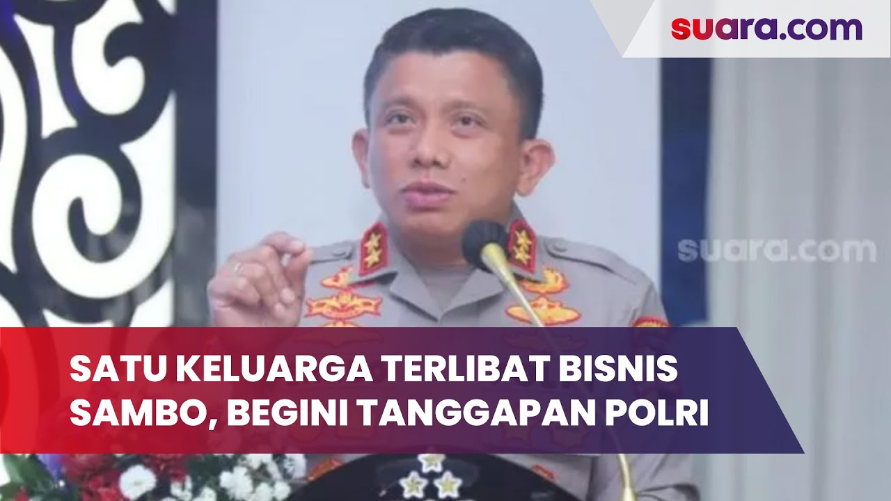 Satu Keluarga Terlibat Bisnis Sambo Jual Organ Tubuh, Begini Tanggapan Polri