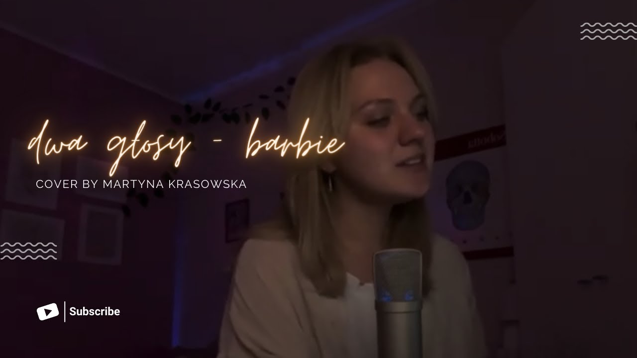 BARBIE - DWA GŁOSY  || cover by Martyna Krasowska