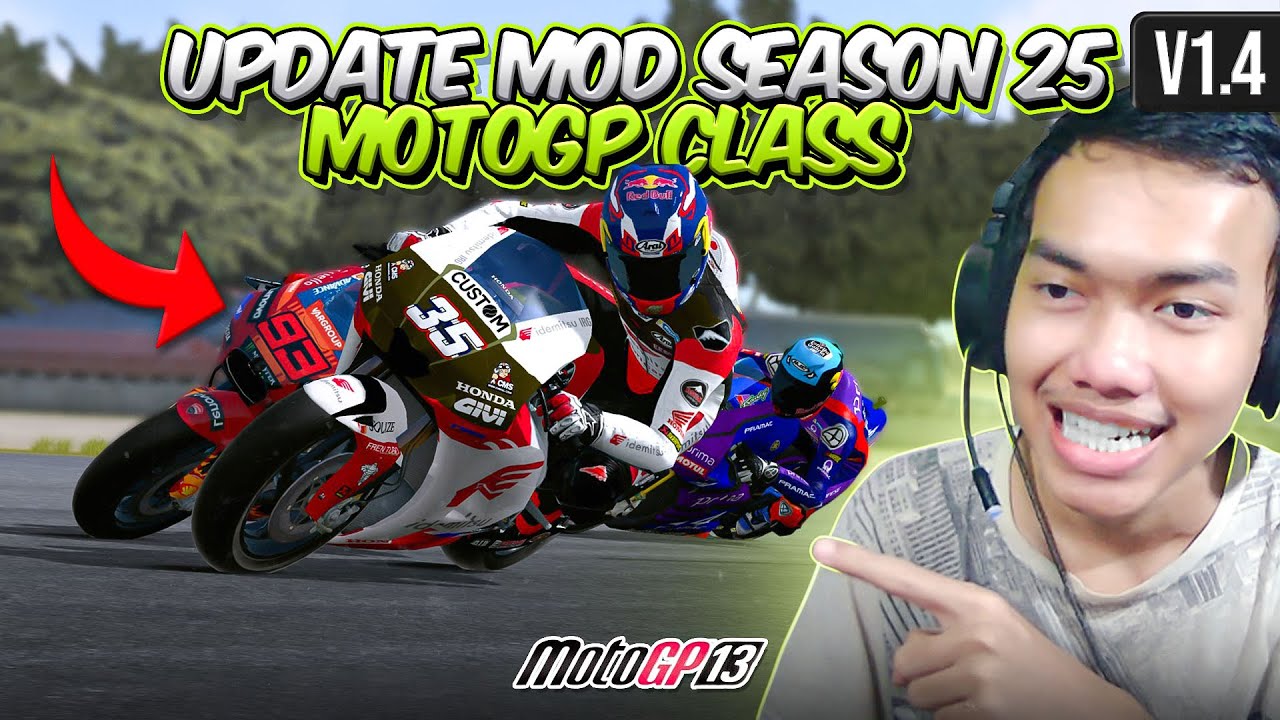 Update MotoGP13 Mod Season 2025 part V1.4