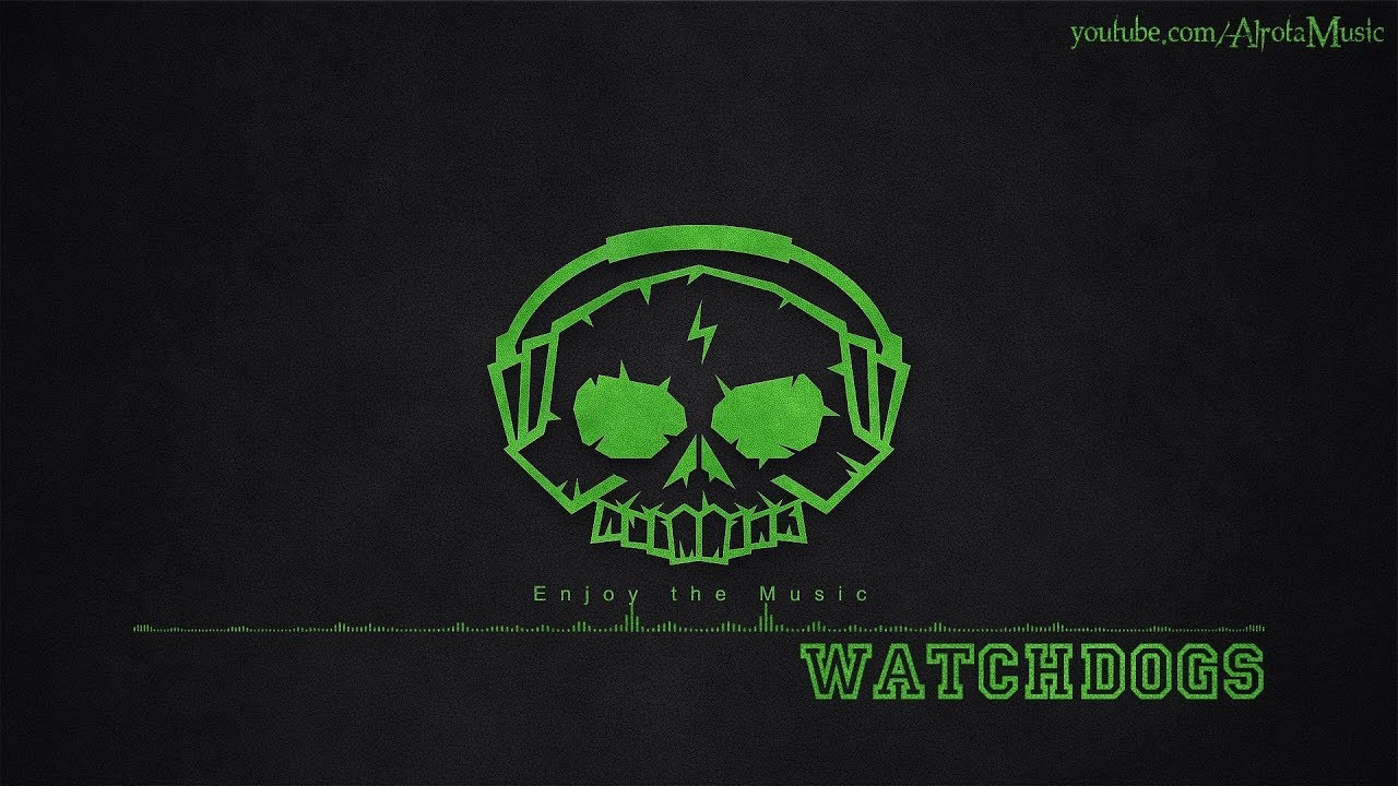 Watchdogs by Johannes Bornlöf - [Build, Action Music]