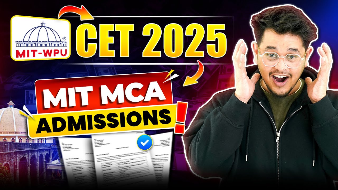 💥MIT WPU CET 2025 Dates OUT!🤩MIT University Pune MCA Admissions 