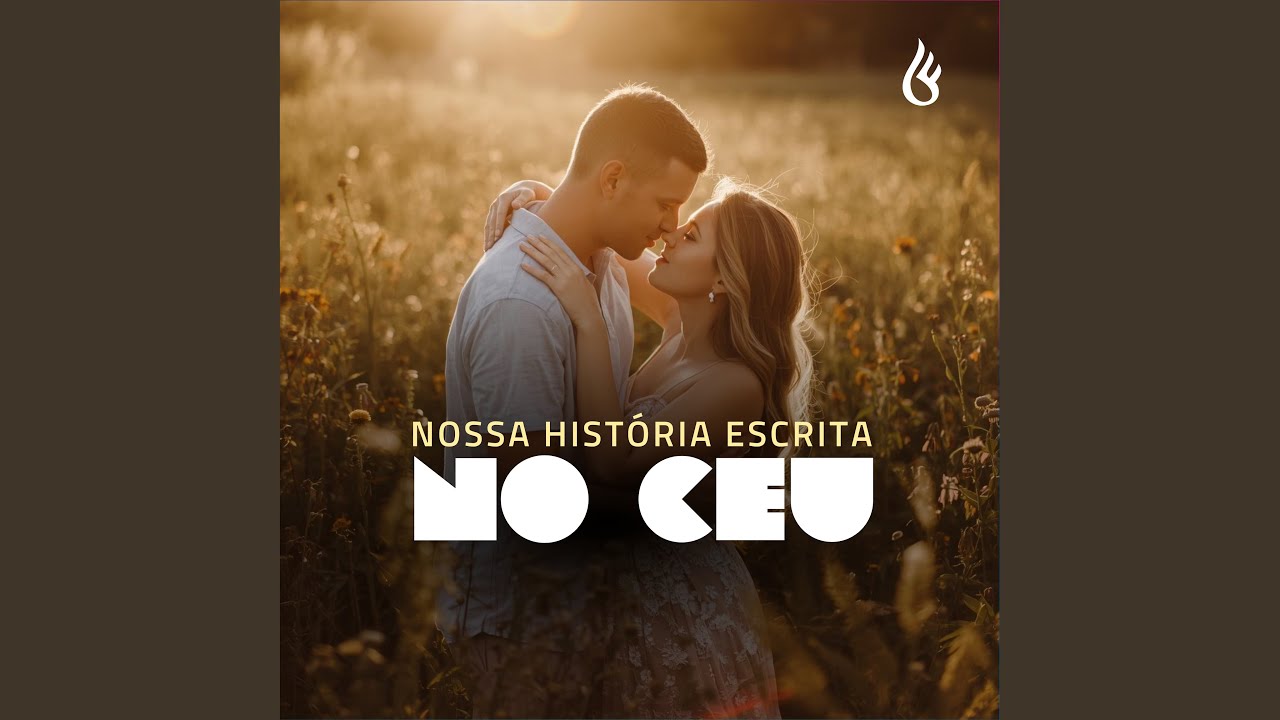 Nossa História Escrita no Céu