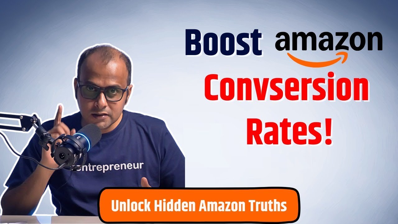 Boost your Conversion rates on Amazon with 1 simple change | Ecom with Sidd
