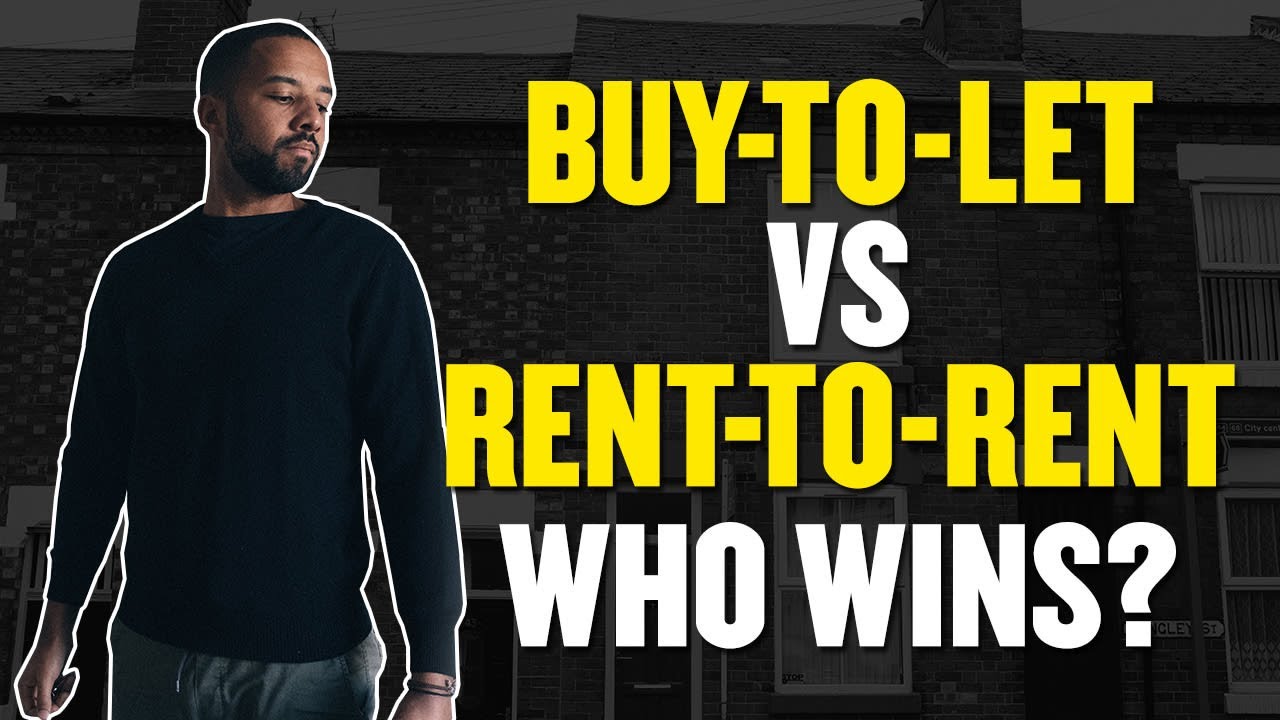 Buy-to-let vs rent-to-rent: The battle of the property strategies