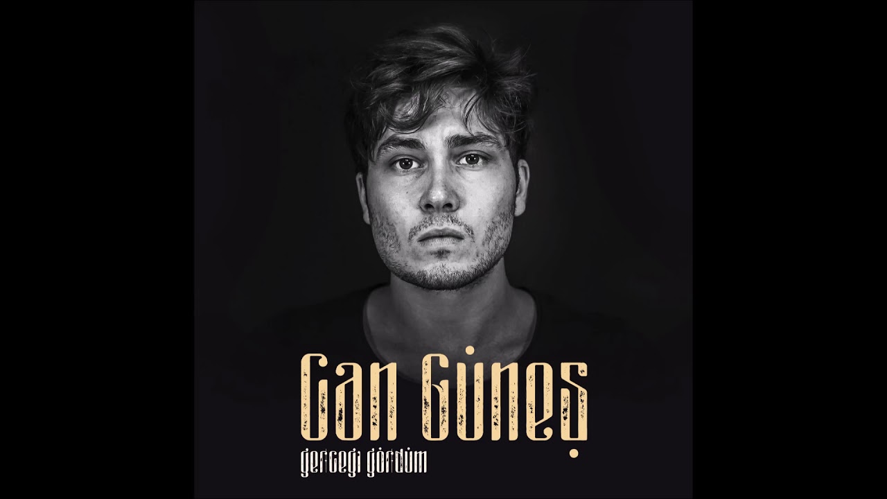 Can Güneş - Gerçeği Gördüm (Official Audio)