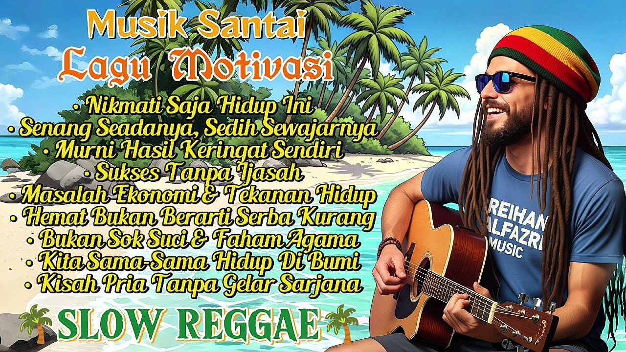 Kumpulan Lagu Reggae 🌴 Musik Santai || Hasil Keringat Sendiri || 🌴🎶🔥🌻