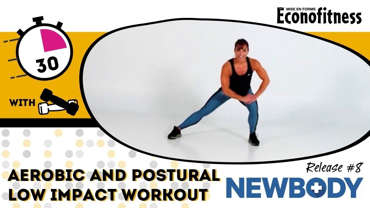 AEROBIC and POSTURAL Low Impact Workout | 30 Minutes | NEWBODY (Release 8)