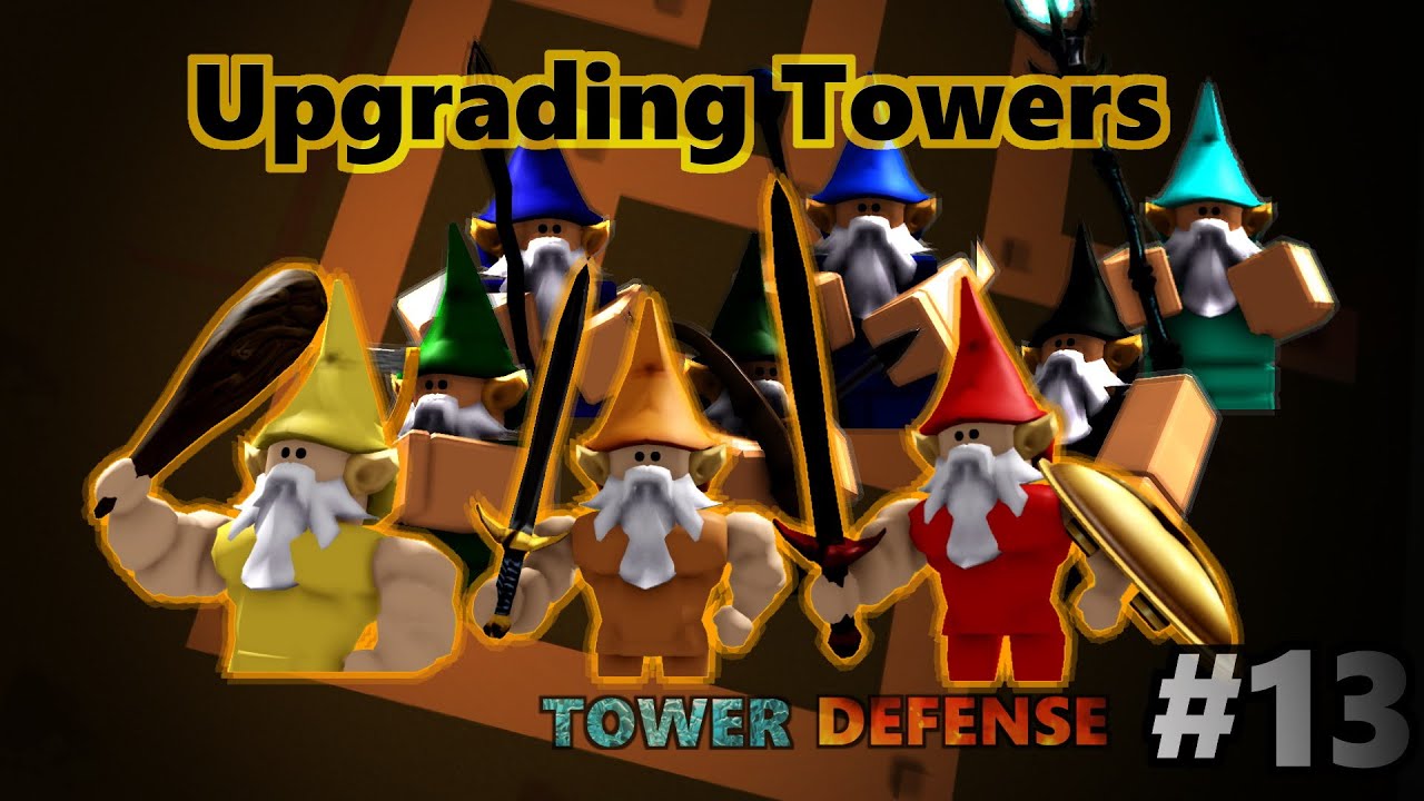 Tower Upgrade System - Tower Defense Tutorial #13