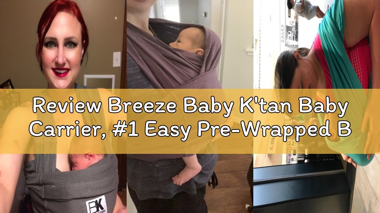 Review Breeze Baby K'tan Baby Carrier, #1 Easy Pre-Wrapped Baby Sling Gift | Breathable 100% Cotton