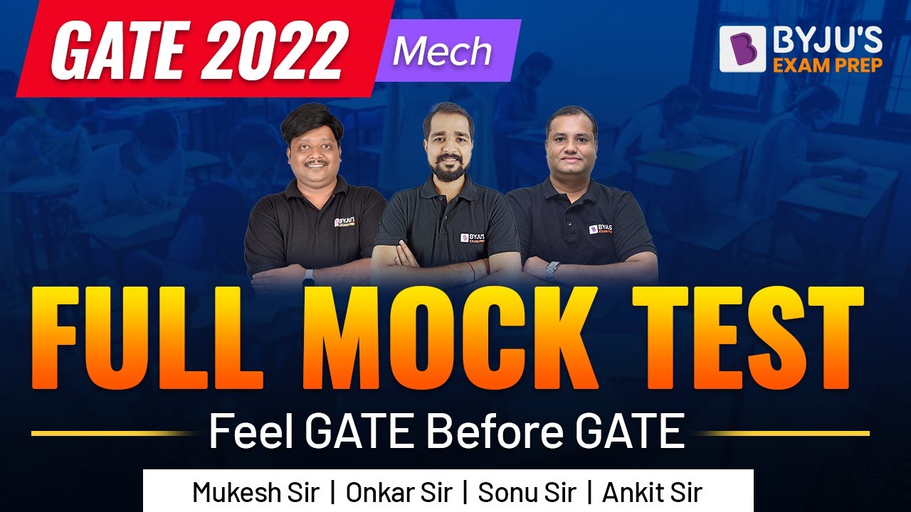GATE 2022 || Mechanical Engineering || Final Live Mock Test Practice || By Mechanical Experts