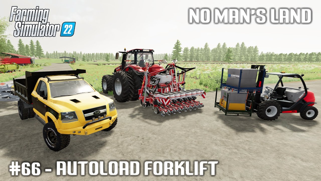 Buying Autoload Forklift, New Pickup, Planting Cotton - #66 No Man's Land - Farming Simulator 22