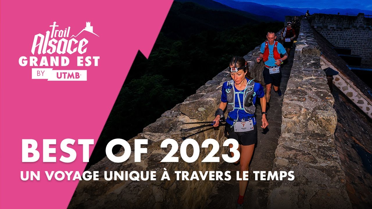 🇫🇷 Trail Alsace Grand Est by UTMB 2023 | Best of 🙌