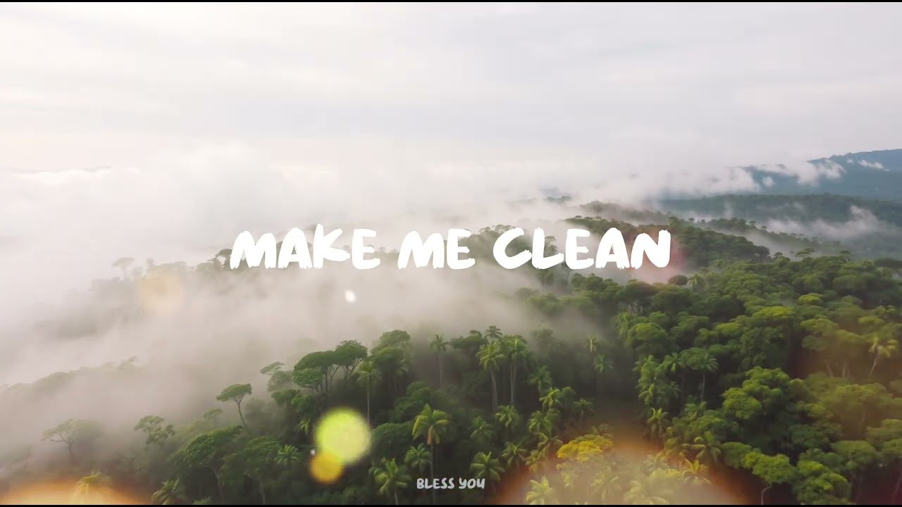 Make Me Clean | New Elevation Worship Music