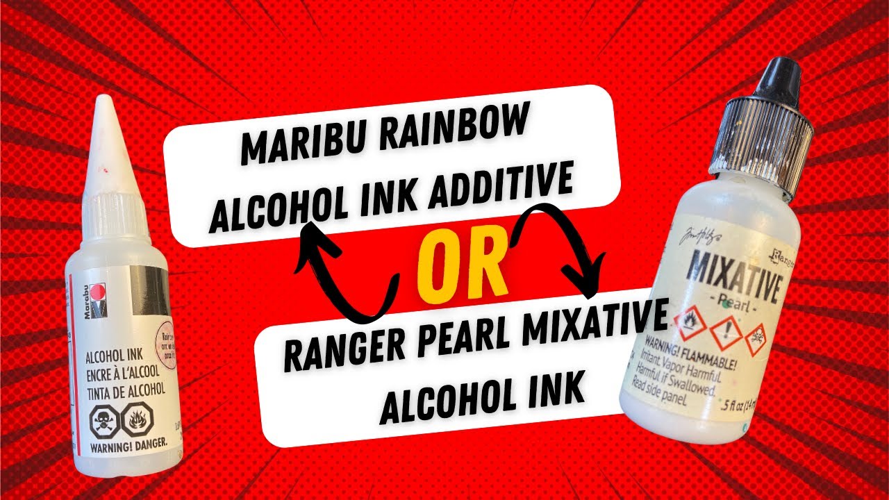 Maribu Rainbow Alcohol Ink Additive or Ranger Pearl Mixative Review