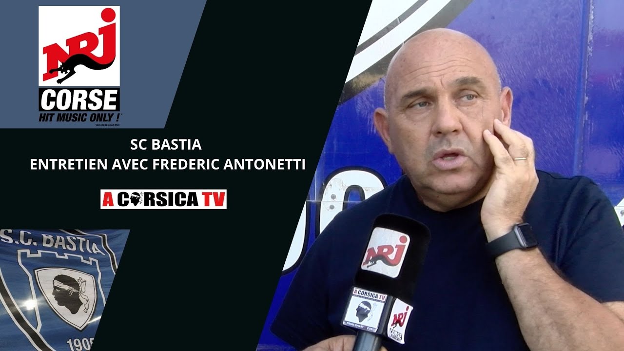 SC BASTIA - Entretien exclusif avec Frédéric Antonetti