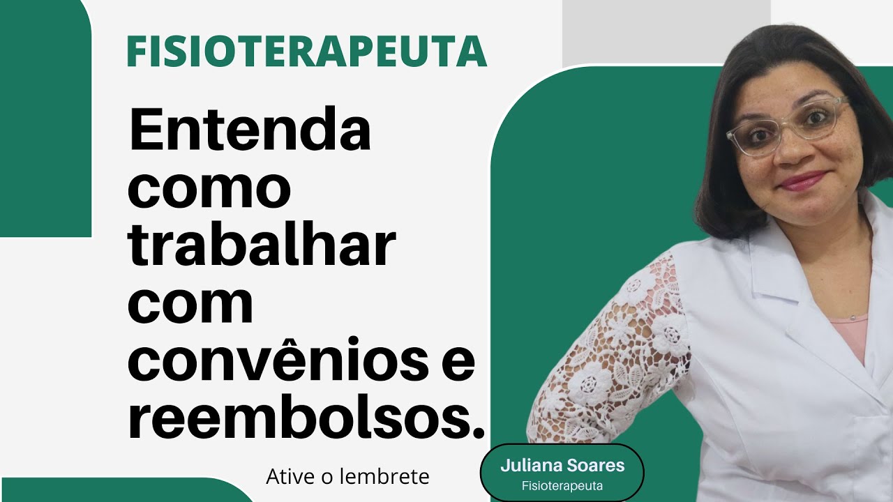 Fisioterapeuta entenda como trabalhar com convênios e reembolsos