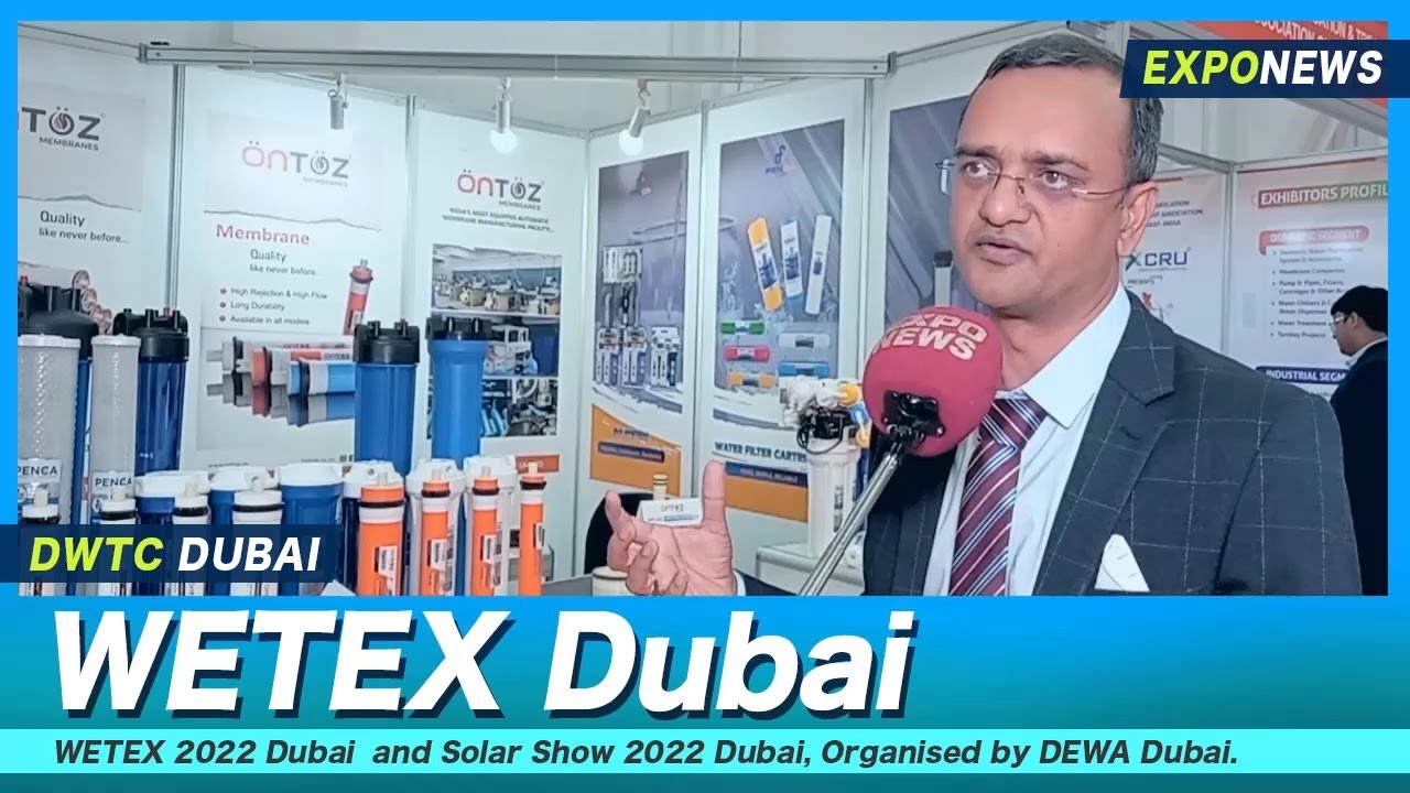 ONTOZ Membranes INDIA, WETEX 2022 DUBAI : Domestic Industrial Water RO Filter Membrane Manufacturer