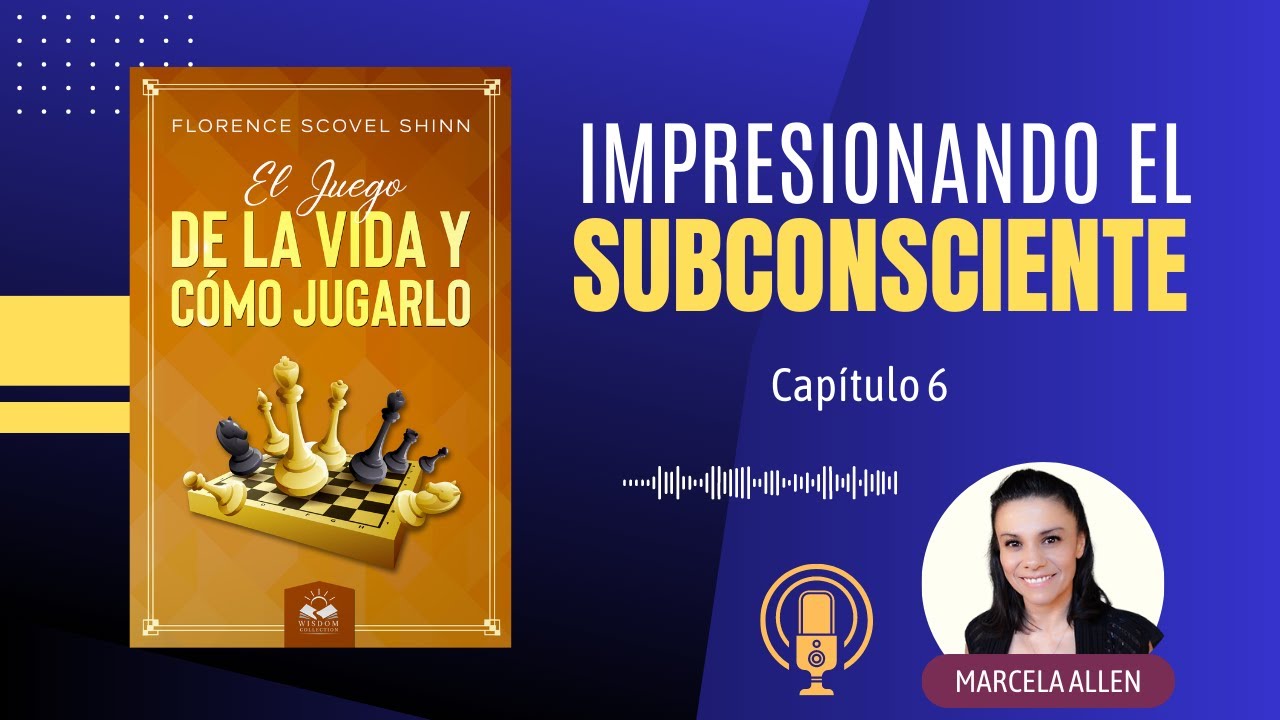 Entregar la Carga. Impresionando el Subconsciente | Florence Scovel Shinn