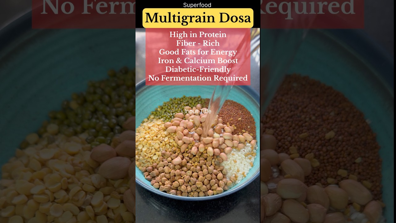No Fermentation Multigrain Dosa | एकाच डोश्यातून Protein-Fiber-Millets 