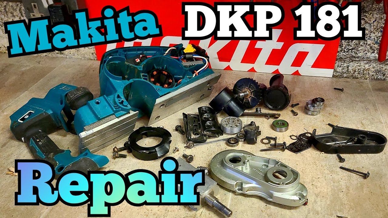 Teardown and repair of a Makita DKP181 cordless 18v Makita planer.