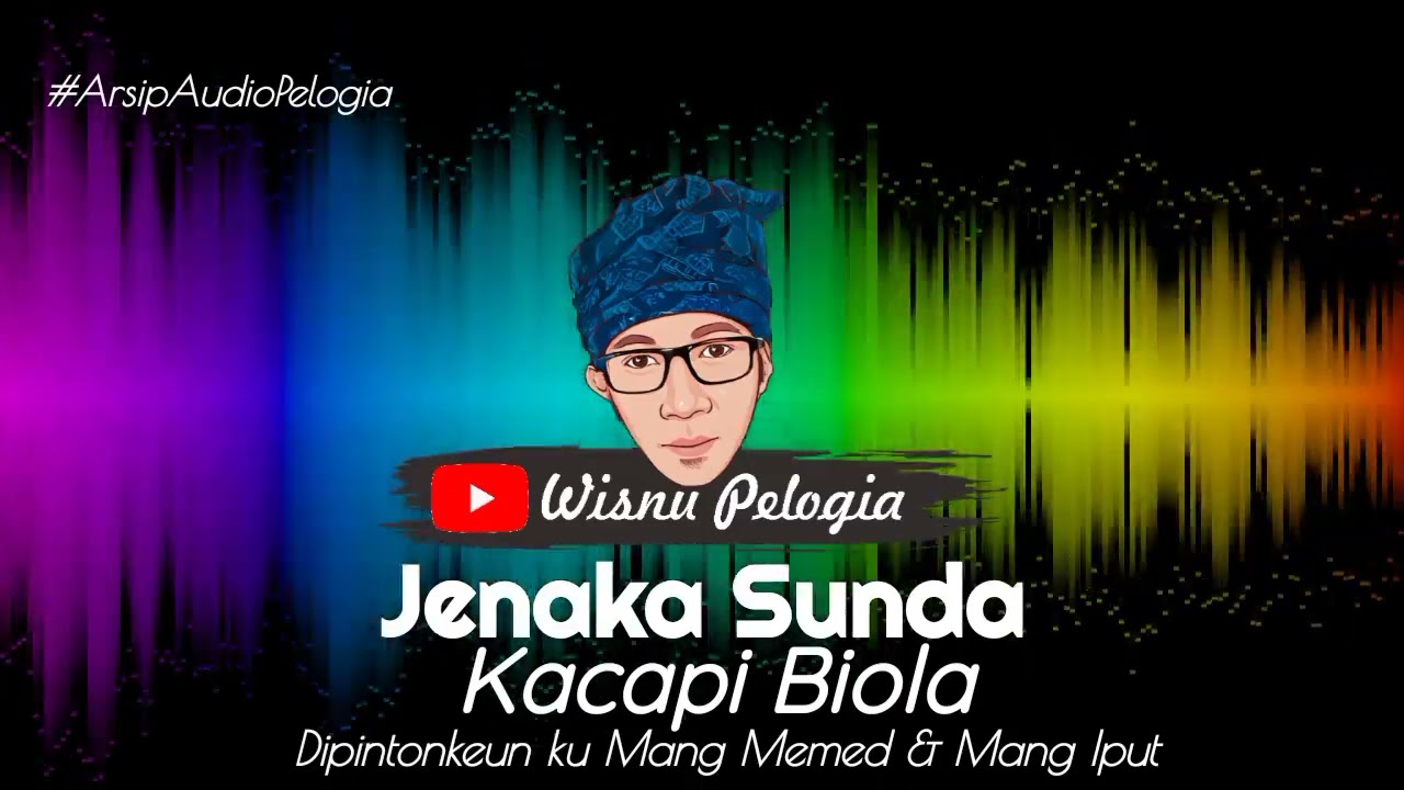 🔴 Jenaka Sunda | Kacapi Biola | Mang Memed & Mang Iput #ArsipAudioPelogia