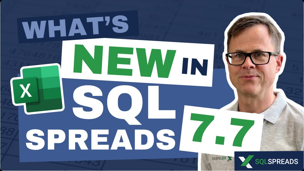 What's new in SQL Spreads 7.7?