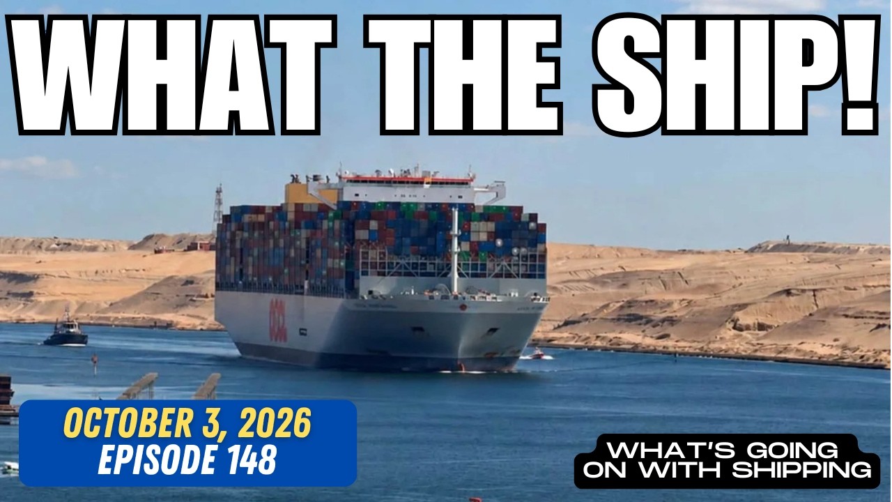 What the Ship: Hormuz Attacks Escalate as Container Lines Return to Suez