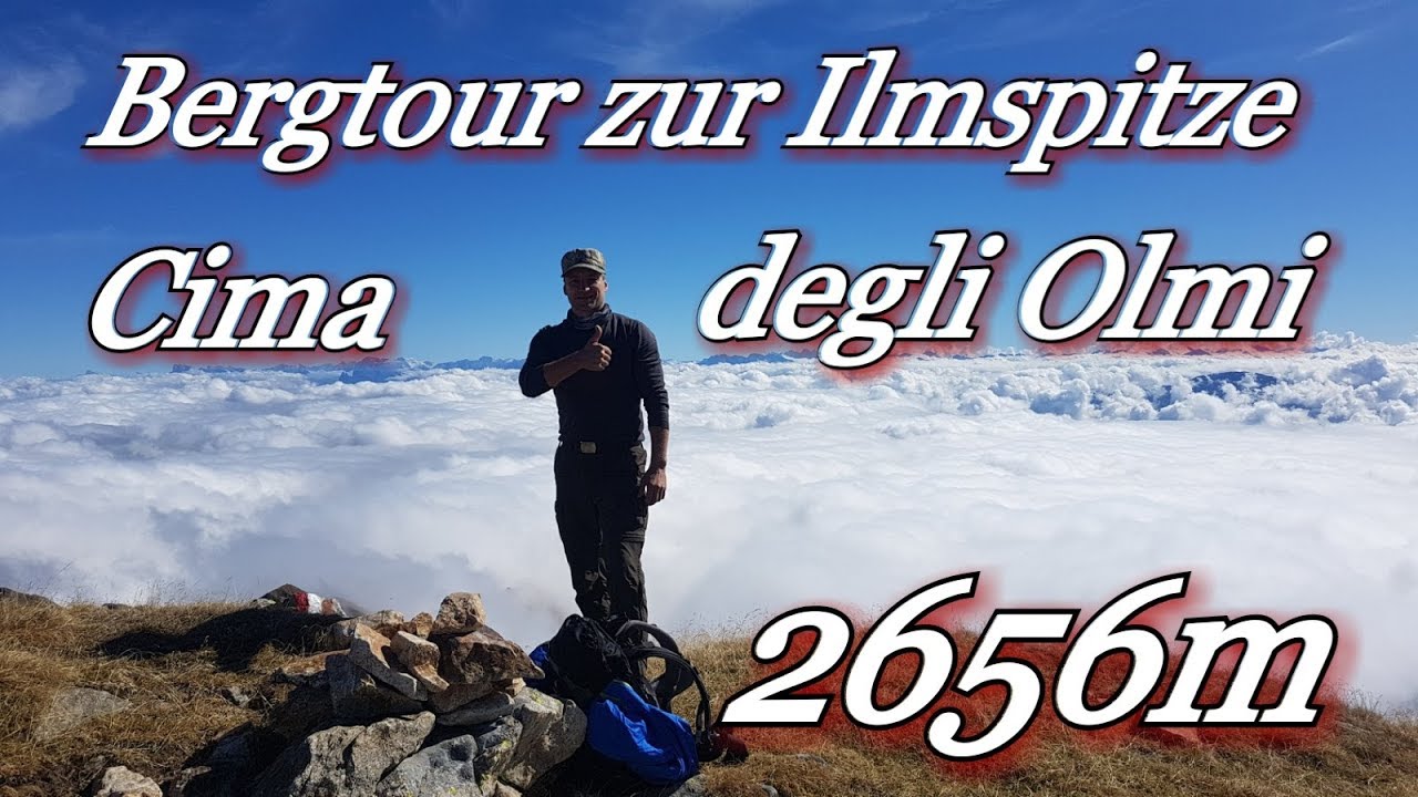 Bergwanderung zur Ilmspitz 2656m