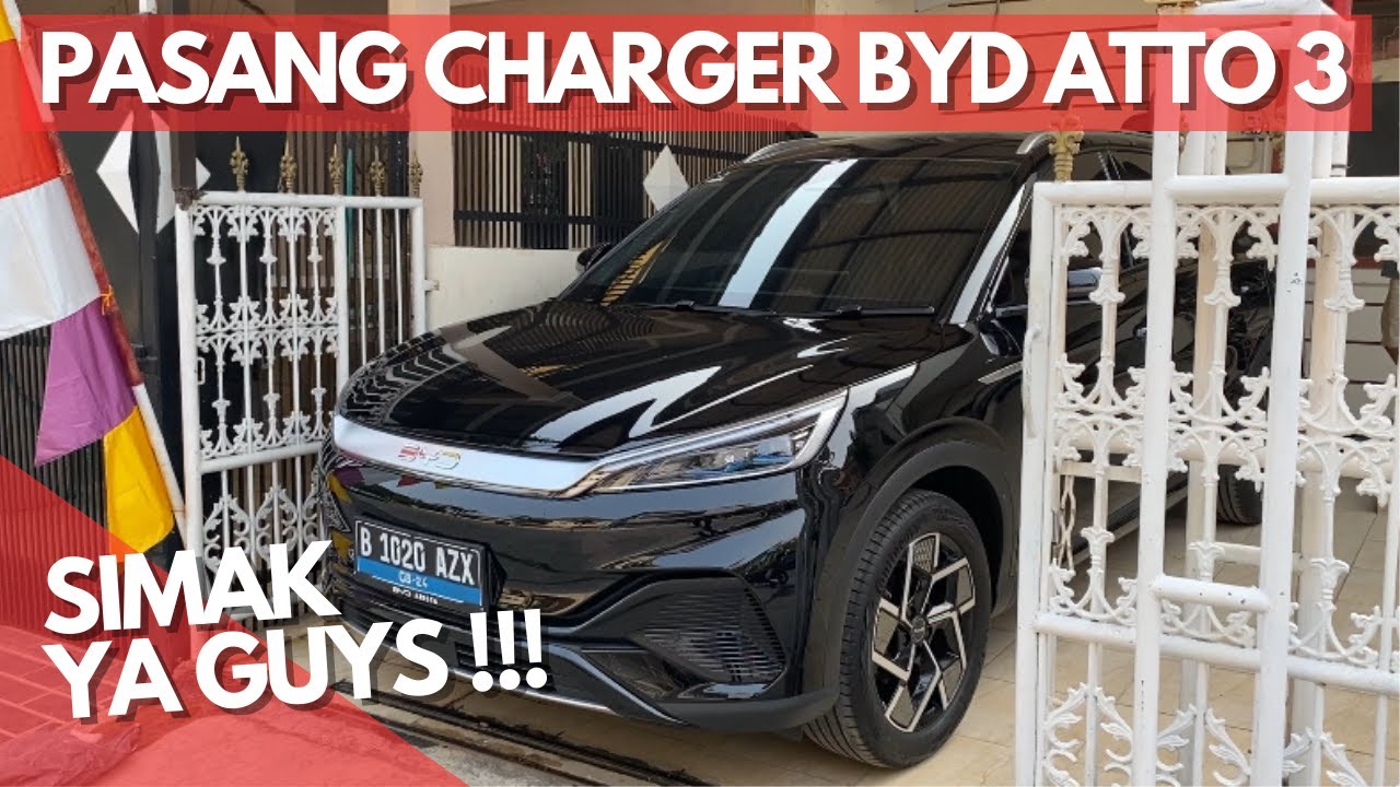 BYD ATTO 3 2024 | PASANG CHARGER MOBIL LISTRIK