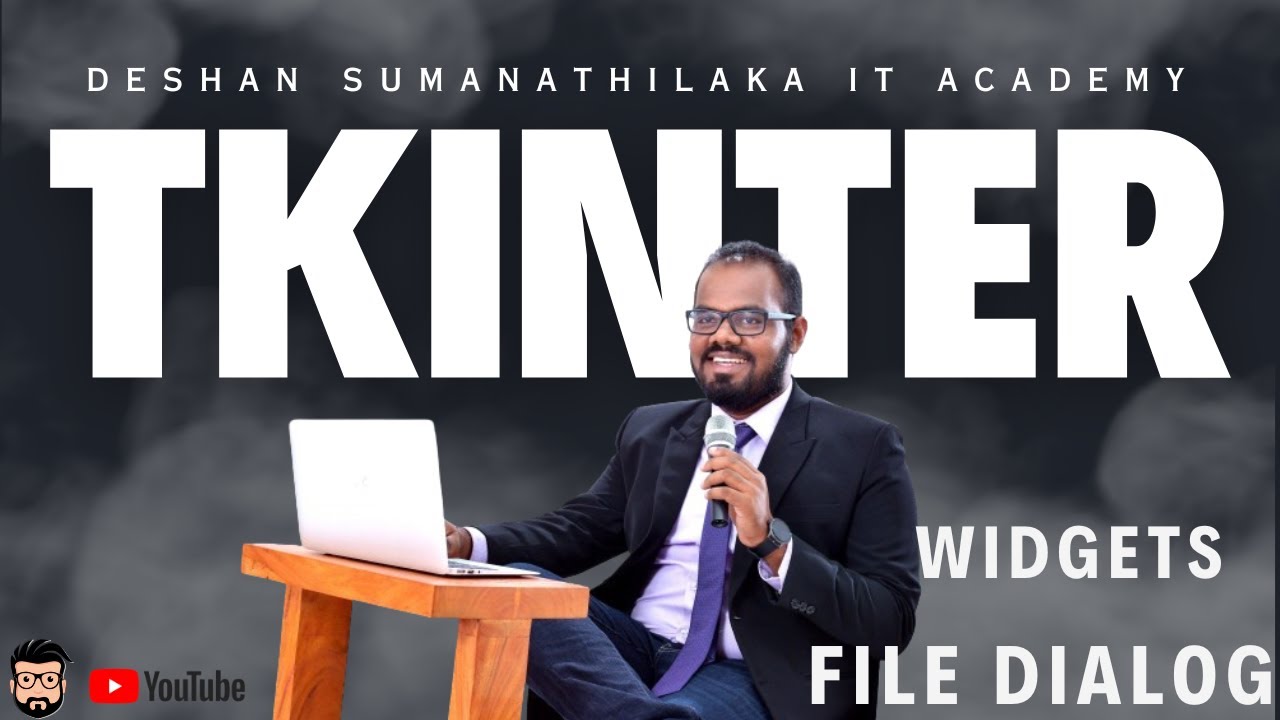Tkinter Widgets : FIleDialog - File Reading | Video 9 | Creating UI with Python | Sinhala
