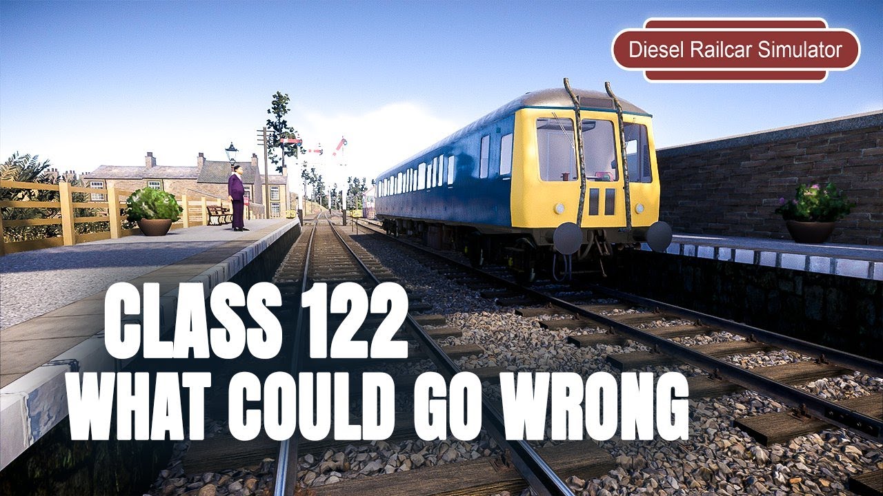 I wanted to drive the class 122... like my model. Maybe I shouldn't have? Diesel Railcar Simulator
