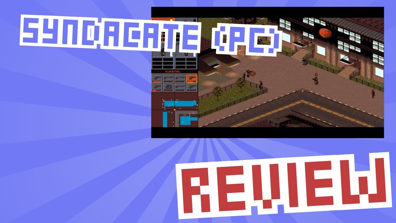 Syndacate (PC) - Review - The Day the Persuadertron Rewired My Moral Firmware