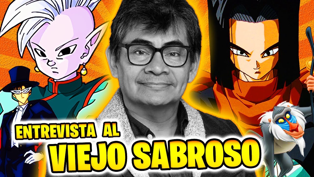🔥 ENTREVISTA al VIEJO SABROSO de GENARO VÁSQUEZ: la VOZ de ANDROIDE 17, SUPREMO KAIOSAMA,...😱 PT 1🔥