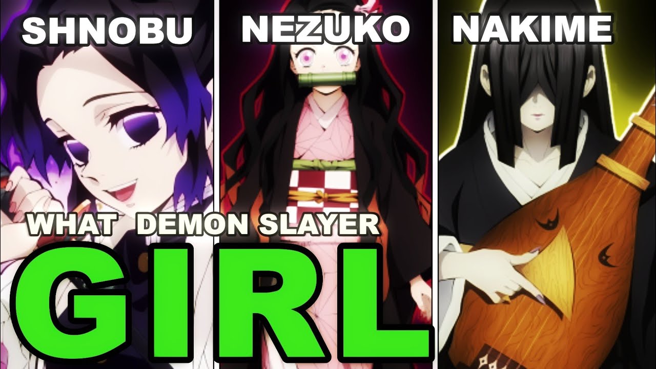 Which Demon Slayer GIrl Are You? [Demon Slayer : Kimetsu no Yaiba ]
